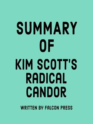 cover image of Summary of Kim Scott's Radical Candor